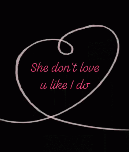 She Dont Love You Love GIF - She Dont Love You Love Heart GIFs