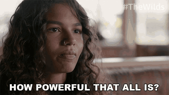 How Powerful That All Is Nora Reid GIF - How Powerful That All Is Nora Reid The Wilds GIFs