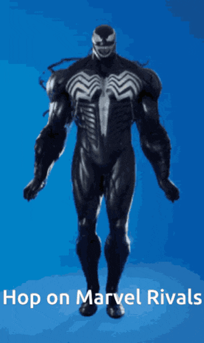 a picture of venom with the words hop on marvel rivals below it