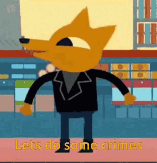 a cartoon of a wolf with the words let 's do some crimes below him
