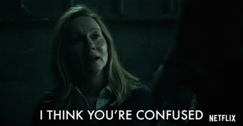 I Think Youre Confused Laura Linney GIF - I Think Youre Confused Laura Linney Wendy Byrde GIFs