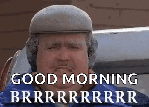 a man is wearing a hat and ear muffs and says good morning