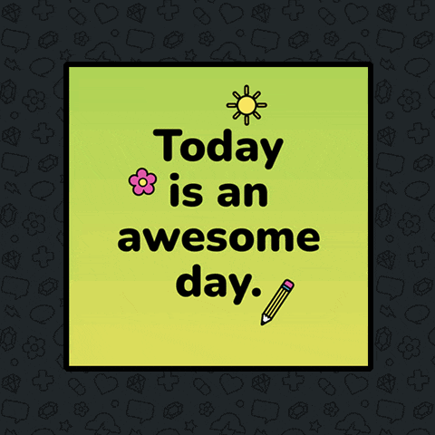 a sticky note that says today is an awesome day