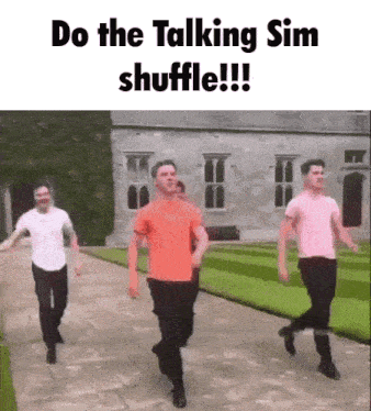a group of men are walking down a path with the caption do the talking sim shuffle