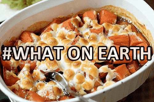 a casserole dish filled with sweet potatoes and marshmallows with the words #what on earth above it