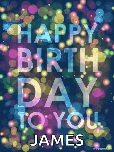 a happy birthday card for james with a colorful background