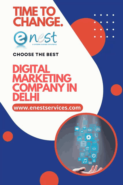 a poster that says time to change nest choose the best digital marketing company in delhi www.enestservices.com