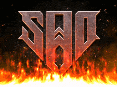 the word sad is surrounded by flames and smoke