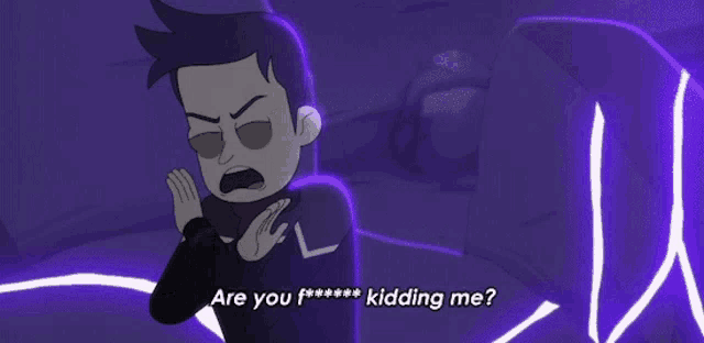 a cartoon character is saying `` are you kidding me ? '' in a purple room .
