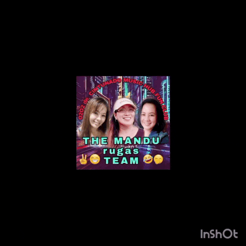 a picture of three women with the words the mandu rugas team