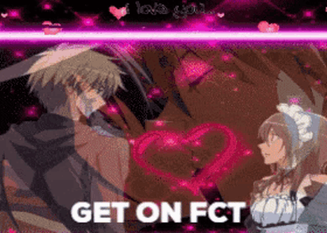 a couple of anime characters standing next to each other with the words get on fct