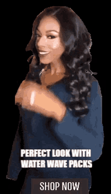 a woman in a blue shirt is standing in front of a sign that says perfect look with water wave packs