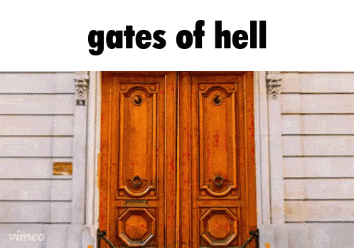 a picture of a door with the words gates of hell below it