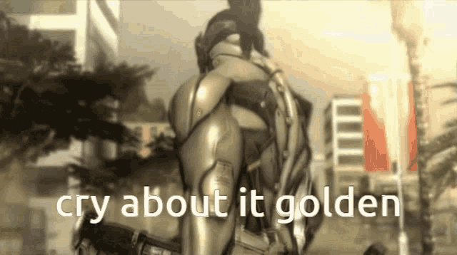 a picture of a robot with the words cry about it golden below it