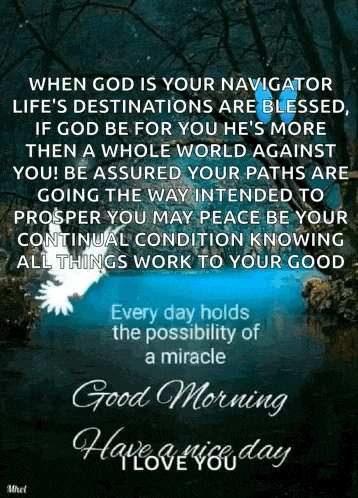 when god is your navigator life 's destinations are blessed , if god be for you he 's more .