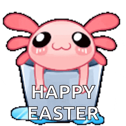 a pink axolotl in a bucket with the words happy easter written below it
