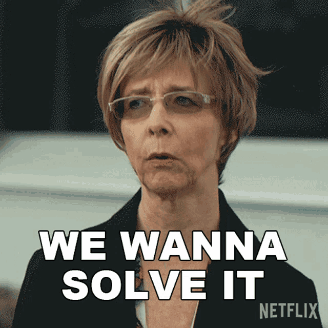 a woman with glasses says we wanna solve it on a netflix poster