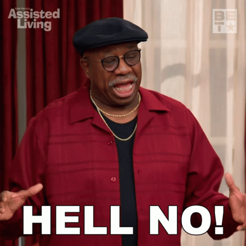 Hell No Vinny GIF - Hell No Vinny Assisted Living GIFs