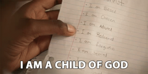 I Am A Child Of God Affirmations GIF - I Am A Child Of God Child Of God Affirmations GIFs