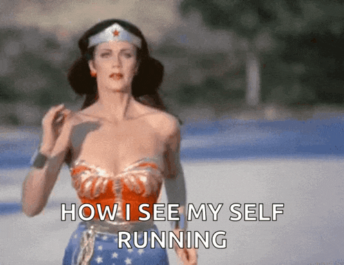 wonder woman says how i see my self running in a gif