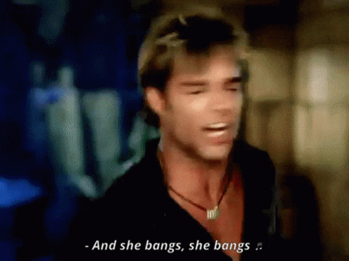 She Bangs Bangs GIF - She Bangs Bangs Ricky Martin GIFs