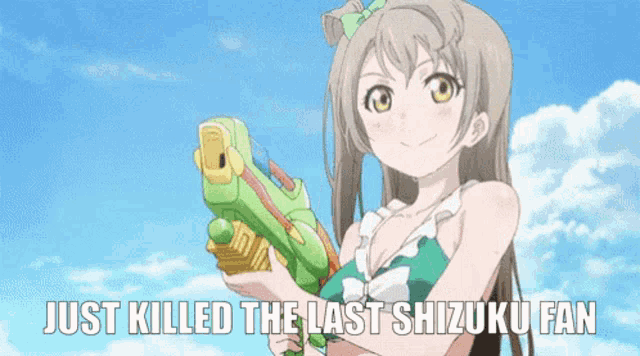 a girl in a bikini is holding a water gun with the words just killed the last shizuku fan below her
