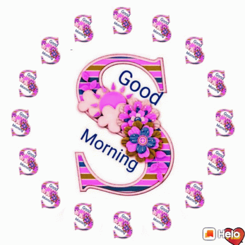 Good Morning Letter S GIF - Good Morning Letter S GIFs