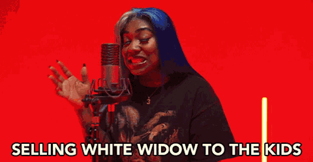 a woman singing into a microphone with the words " selling white widow to the kids " above her