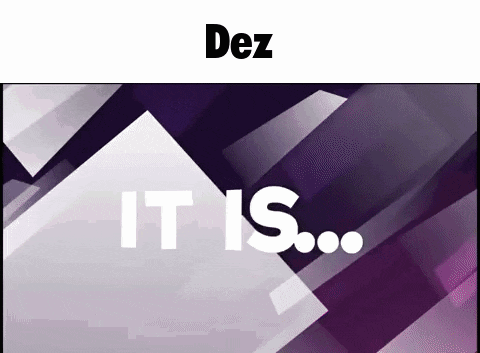 a purple and white background with the words dez it is on it
