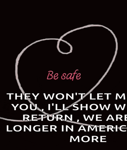 a poster that says be safe and has a heart on it