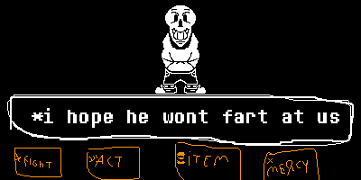 I Hope He Won'T Fart At Us Papyrus Fart At You GIF - I Hope He Won'T Fart At Us Papyrus Fart At You Im Gonna Fart At You GIFs