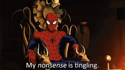 a cartoon of spider-man sitting on a throne with the words " my nonsense is tingling "