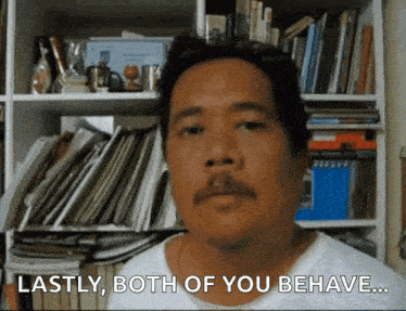 a man says lastly both of you behave