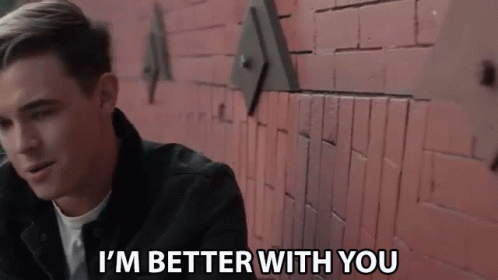 Im Better With You Fine GIF - Im Better With You Fine Okay GIFs