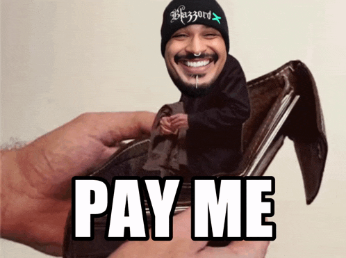 a person holding a wallet with a picture of a man in it and the words pay me