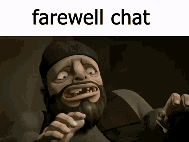 a picture of a cartoon character with the words farewell chat