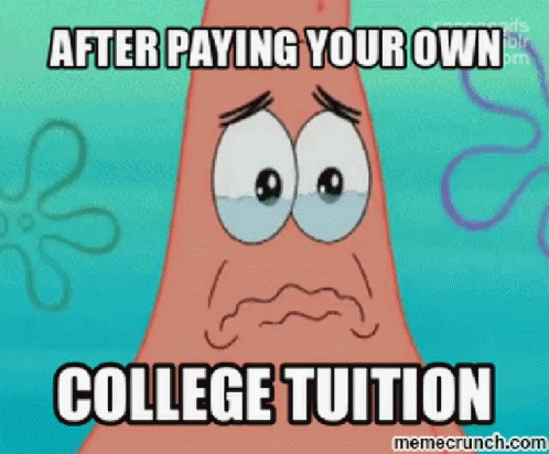College After Paying Your Own College Tuition GIF - College After Paying Your Own College Tuition GIFs