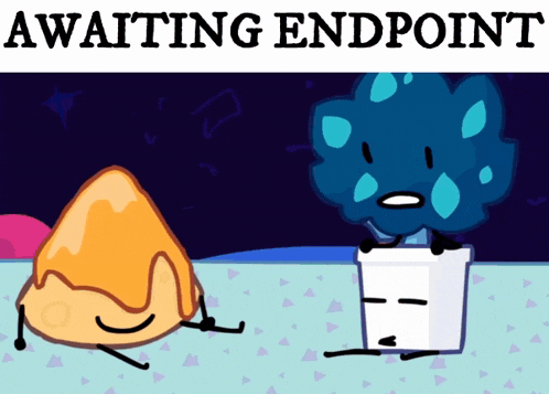a picture of a cartoon character with the words " awaiting endpoint " above it
