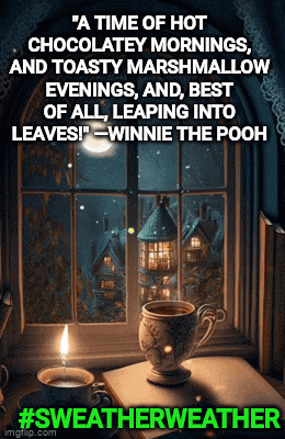 a cup of coffee sits in front of a window with a quote from winnie the pooh on it