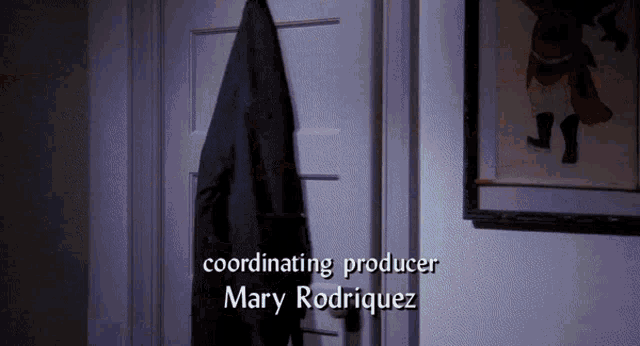 mary rodriguez is the name of the coordinating producer