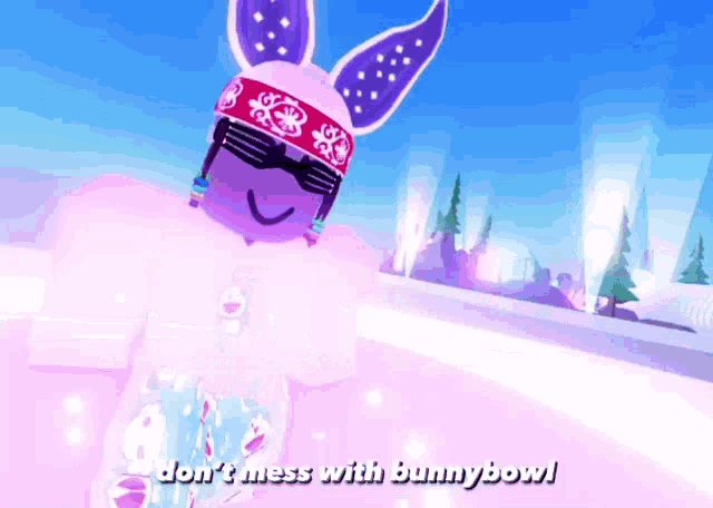 a cartoon character with bunny ears and sunglasses says " don 't mess with bunnybowl "