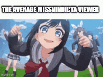 a girl in a school uniform is pointing at the camera with the caption the average missvindicta viewer .
