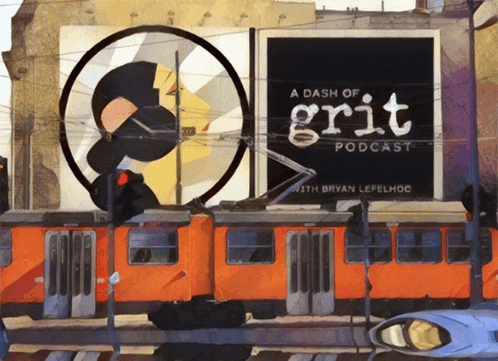 a painting of a train and a billboard for the dash of grit podcast