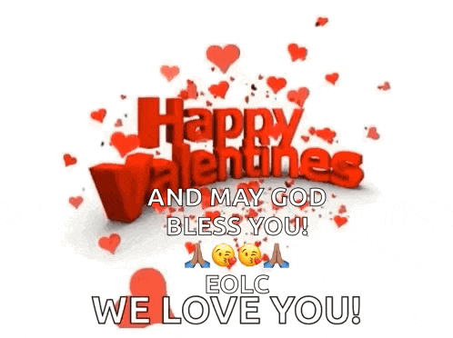 a happy valentine 's day greeting card with red hearts and the words `` happy valentines and may god bless you ! ''