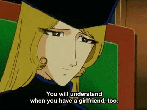 a cartoon of a woman says you will understand when you have a girlfriend too