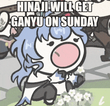 hinaji will get ganyu on sunday written on a cartoon character