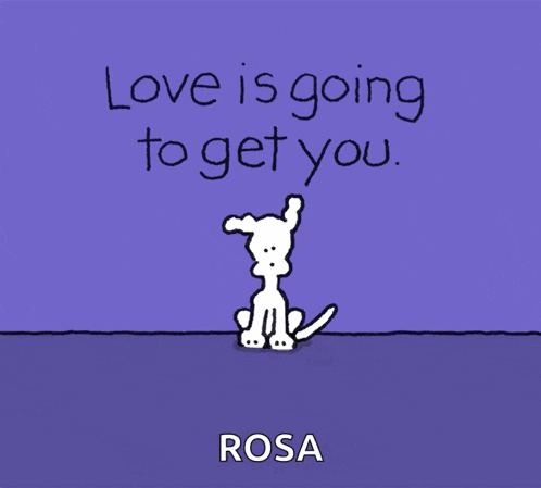 a cartoon of a dog surrounded by pink hearts that says love is going to get you
