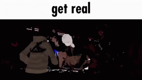 Vrchat Club GIF - Vrchat Club Get Real GIFs