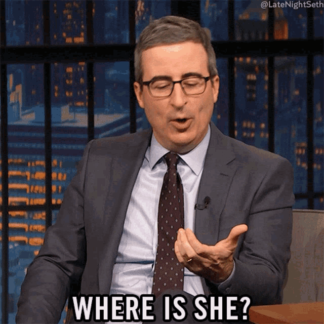 Where Is She John Oliver GIF - Where Is She John Oliver Late Night With Seth Meyers GIFs