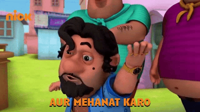 a cartoon character says aur mehnat karo